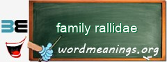 WordMeaning blackboard for family rallidae
